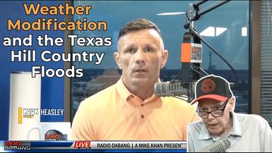 CHS90-Weather Modification and the Texas Hill Country Floods - The Chris Heasley Show