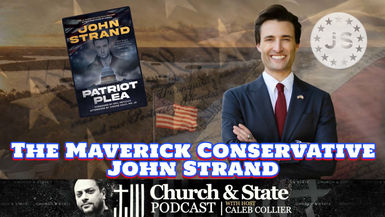 CAS34-The Maverick Conservative John Strand - Church and State