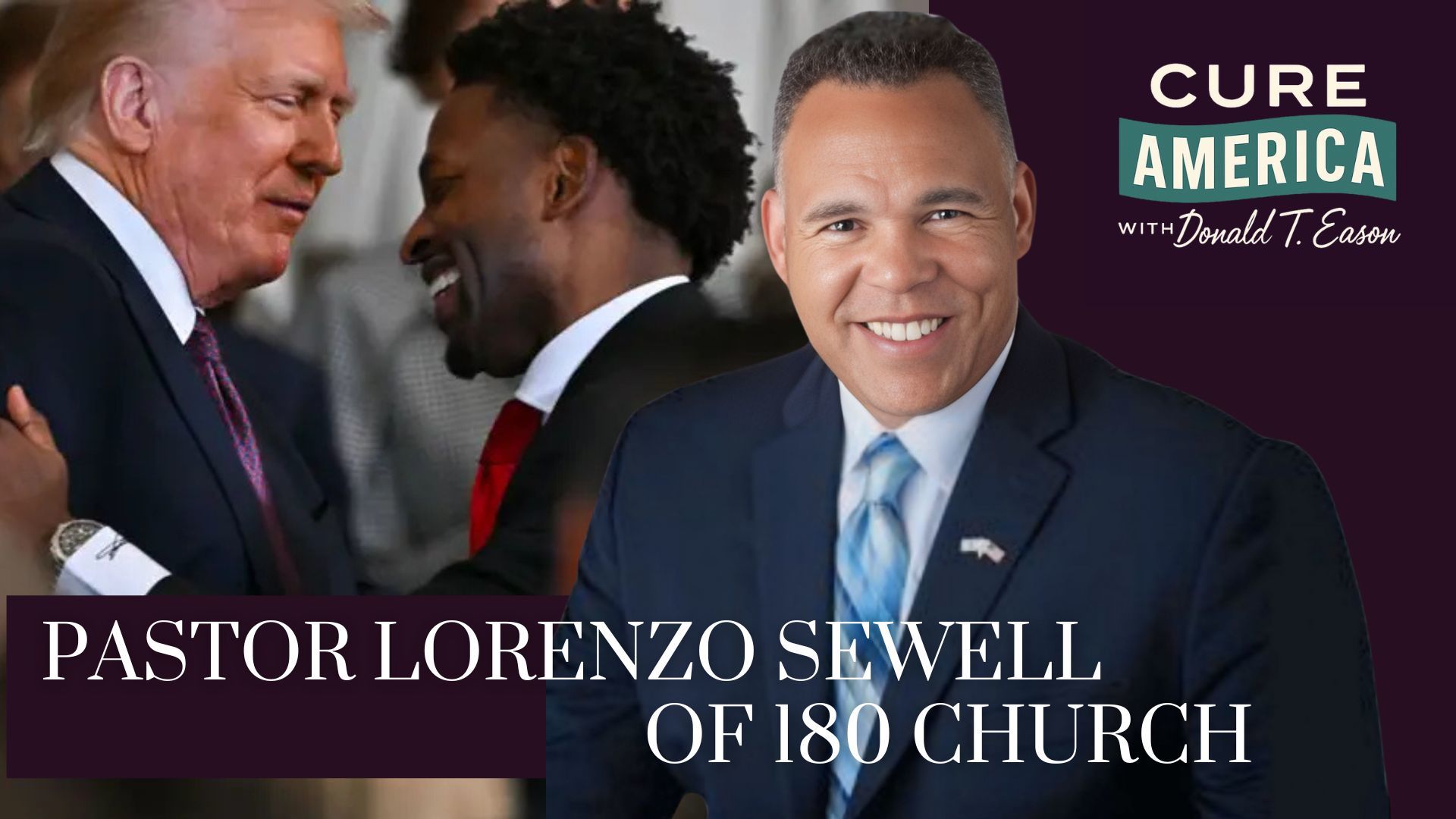 CA268- Pastor Lorenzo Sewell of 180 Church - Cure America