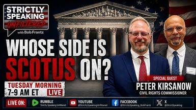 SSU31-6.30.26 - The Final Day of the Month of Blech And whose side is SCOTUS on - Strictly Speaking Unfiltered with Bob Frantz