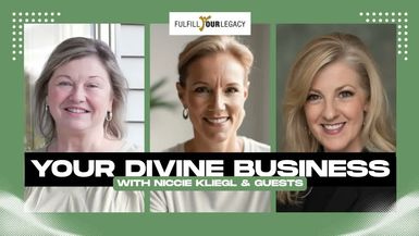 YDB27-1 New Release from Teresa Brunsting Coaches Niccie Kliegl and Missy Maxwell Worton - Your Divine Business