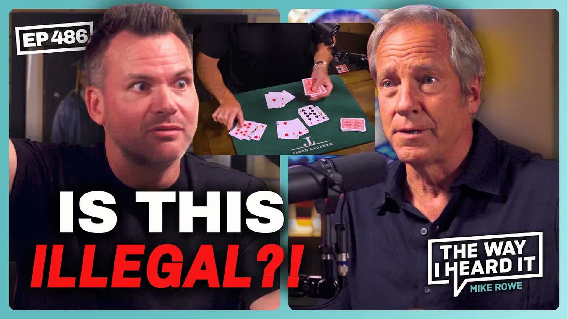TWI486-The Most Dangerous Card Shark I ve Ever Met Jason Ladanye 486 The Way I Heard It - The Way I Heard it With Mike Rowe