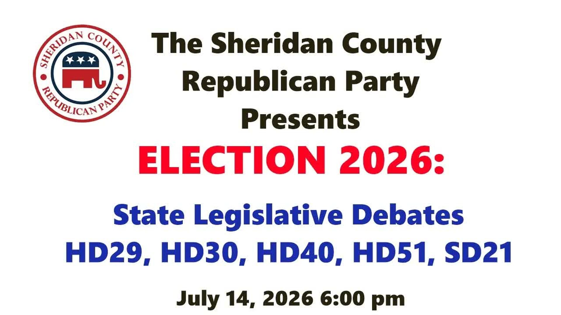 CSP80-Sheridan County GOP July 14 State Legislative Debates - Cowboy State Politics