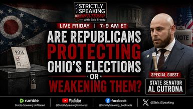 SSU19-6.12.26 - Free For All Friday - Are Ohio GOP leaders protecting elections or weakening them - Strictly Speaking Unfiltered with Bob Frantz
