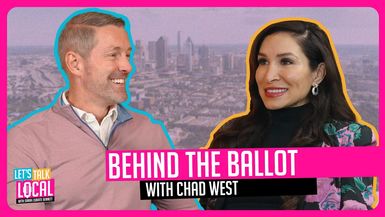 TDE43-Behind the Ballot with Guest Chad West - Let's Talk Local
