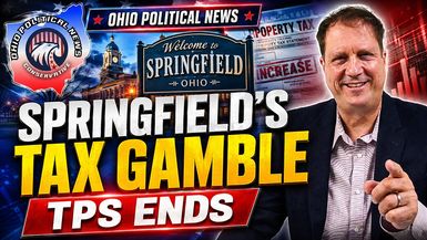 OPN89-Springfields Tax Abatement Gamble as Haitian TPS Ends - Ohio Political News