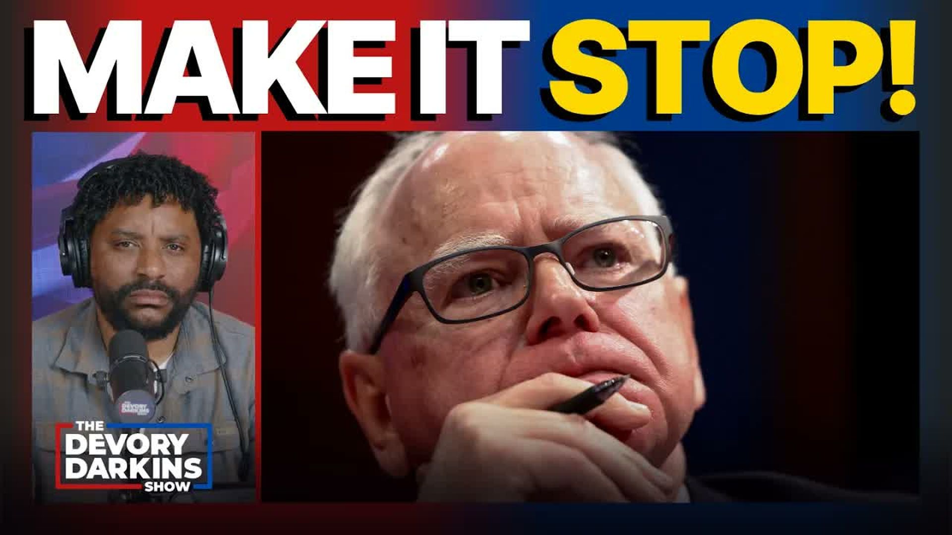 DDS678-Walz dealt FINANCIAL BLOW as latest fraud investigation sparks POLITICAL EXPLOSION - The DeVory Darkins Show