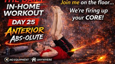 FE30-Day 25 Anterior ABsolute Daily In Home Workout - Fitness Ed - Fitness Ed