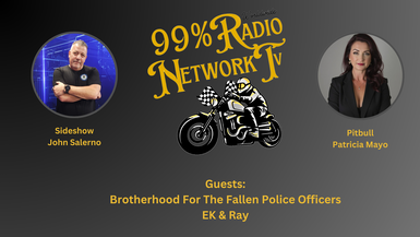 99RN11-Brotherhood For The Fallen Police Officers, EK & Ray - 99% Radio Network TV