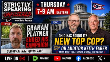 SSU38-Platner to the Train Station...and Ohio has found its next Top Cop - Strictly Speaking Unfiltered with Bob Frantz