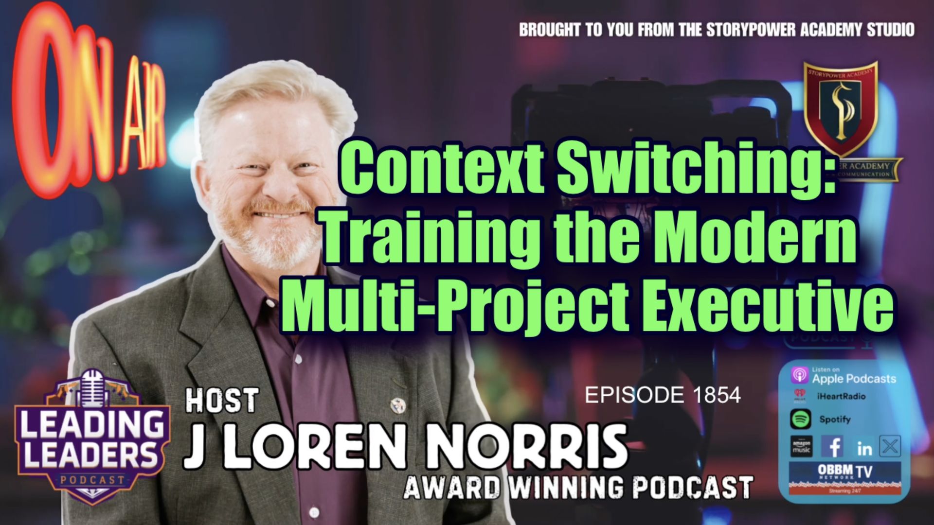 LL1854-Context Switching-Training the Modern Multi-Project Executive - Leading Leaders - Leading Leaders TV