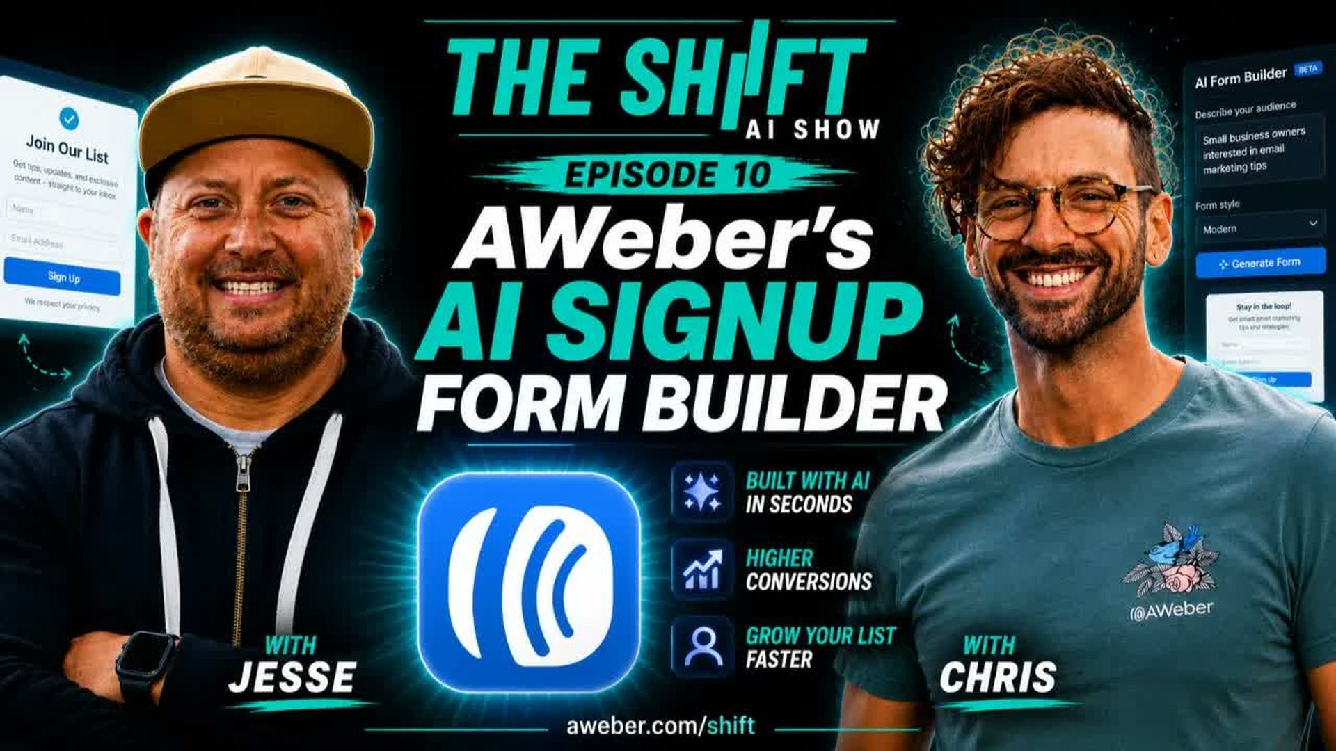 AIS10-AI Signup Form Builder - Create Email Opt-In Forms By Describing Them The Shift AI Show - The Shift - AI Show - Powered by AWeber
