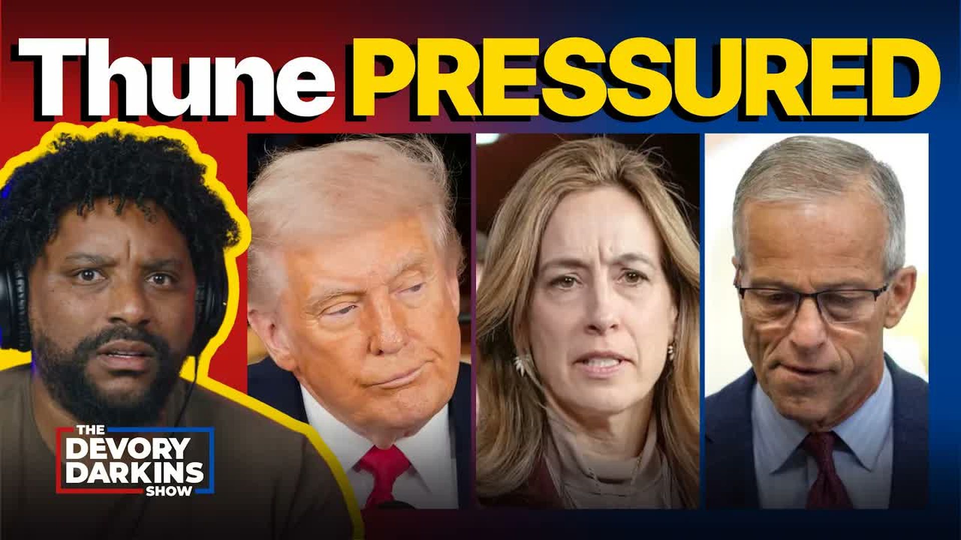 DDS823-Trump TURNS UP THE HEAT on Thune as CNN Poll STUNS Democrats - The DeVory Darkins Show