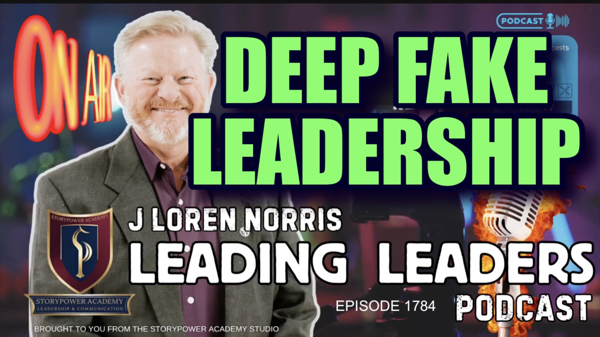 LL1784-DEEP FAKE LEADERSHP - Leading Leaders - Leading Leaders TV