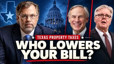 PBD15-Texas property taxes - Abbott vs. Patrick on real relief - Politics with the Big Dogs