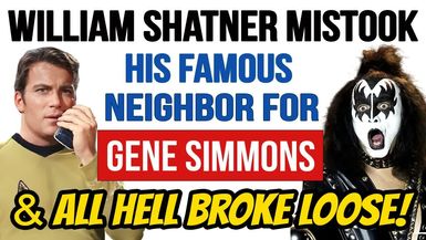 POR18-William Shatner Mistook his Famous Neighbor for Gene Simmons the Result Was Priceless - Professor of Rock