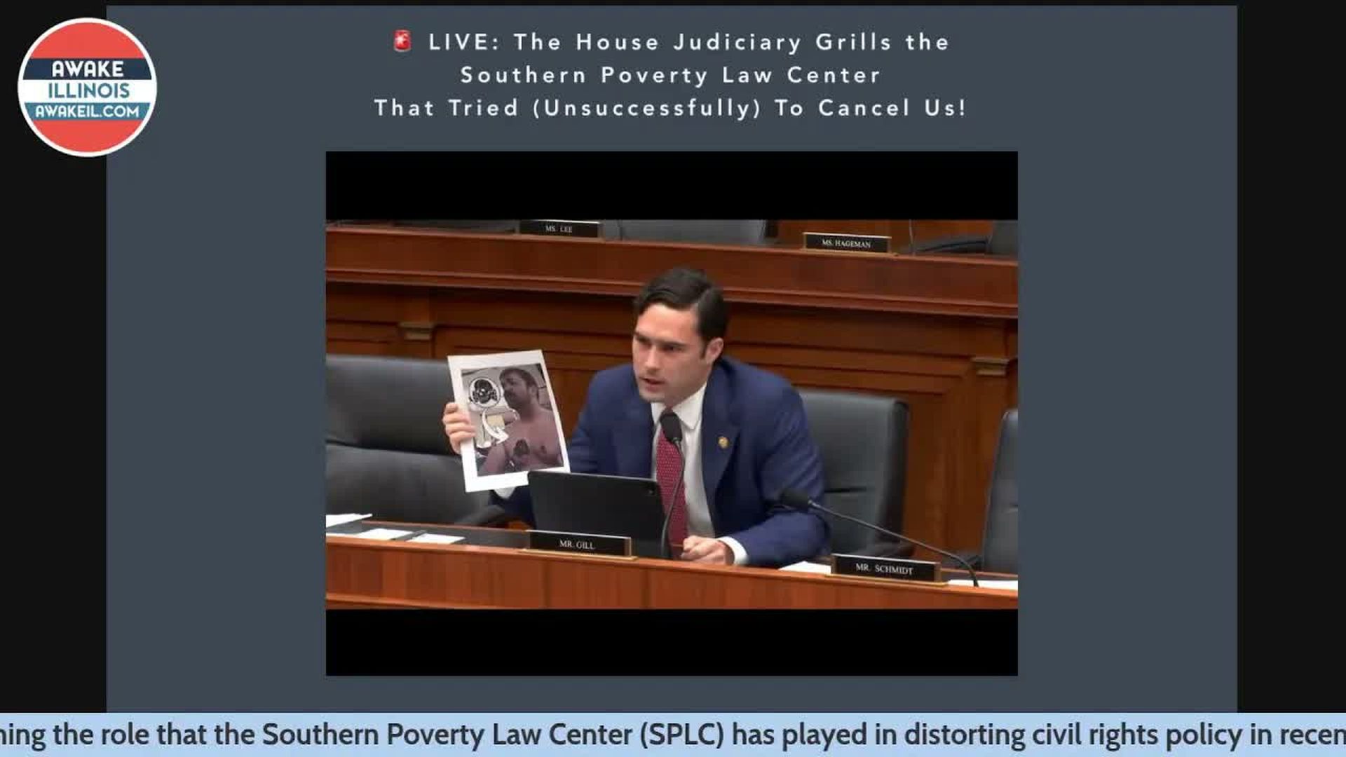 AI7-LIVE - House Judiciary Grills the SPLC That Tried Unsuccessfully To Cancel Us - Awake Illinois