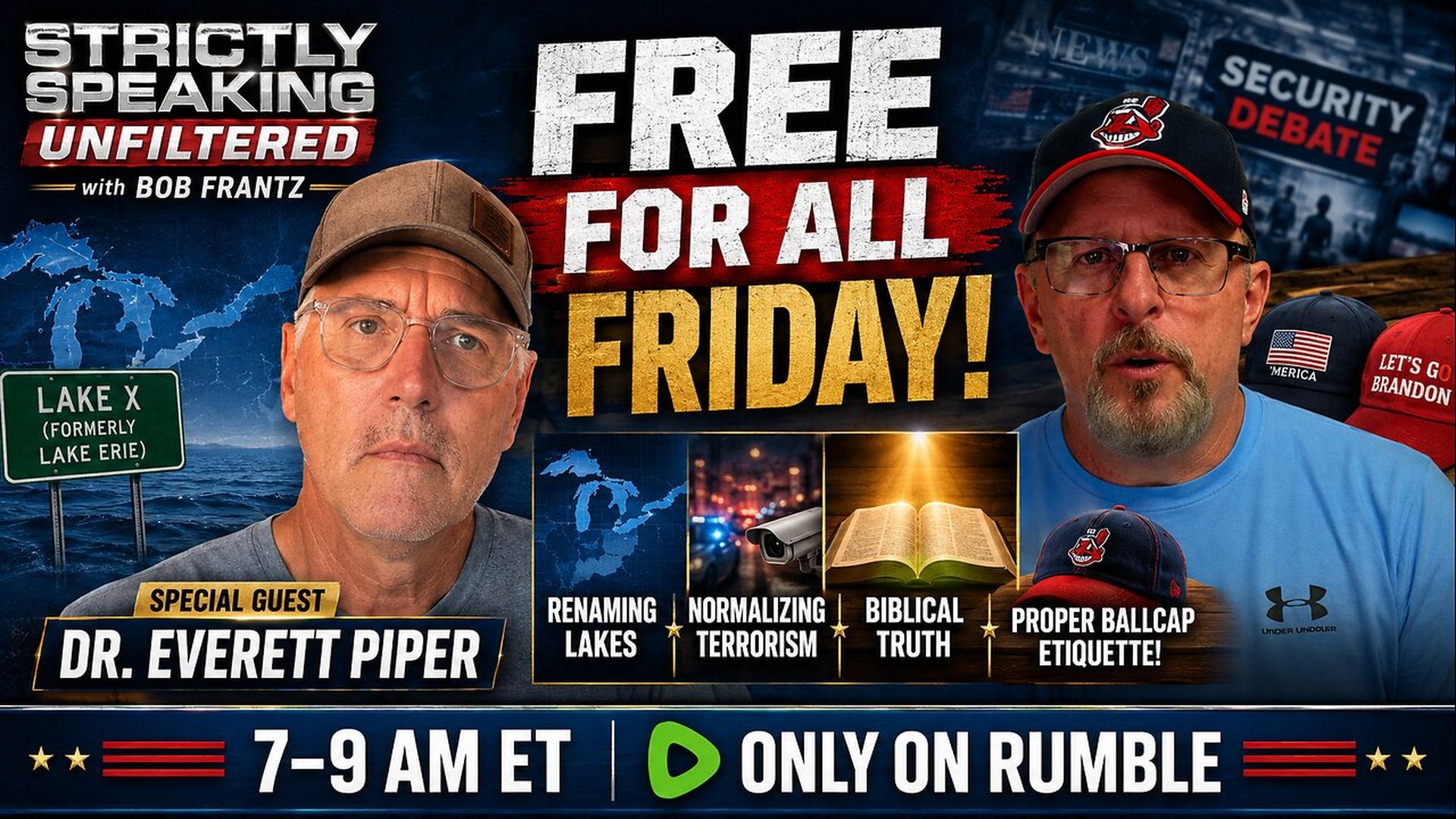 SSU71-Free For All FridayFeatured Guest Dr Everett Piper - Strictly Speaking Unfiltered with Bob Frantz