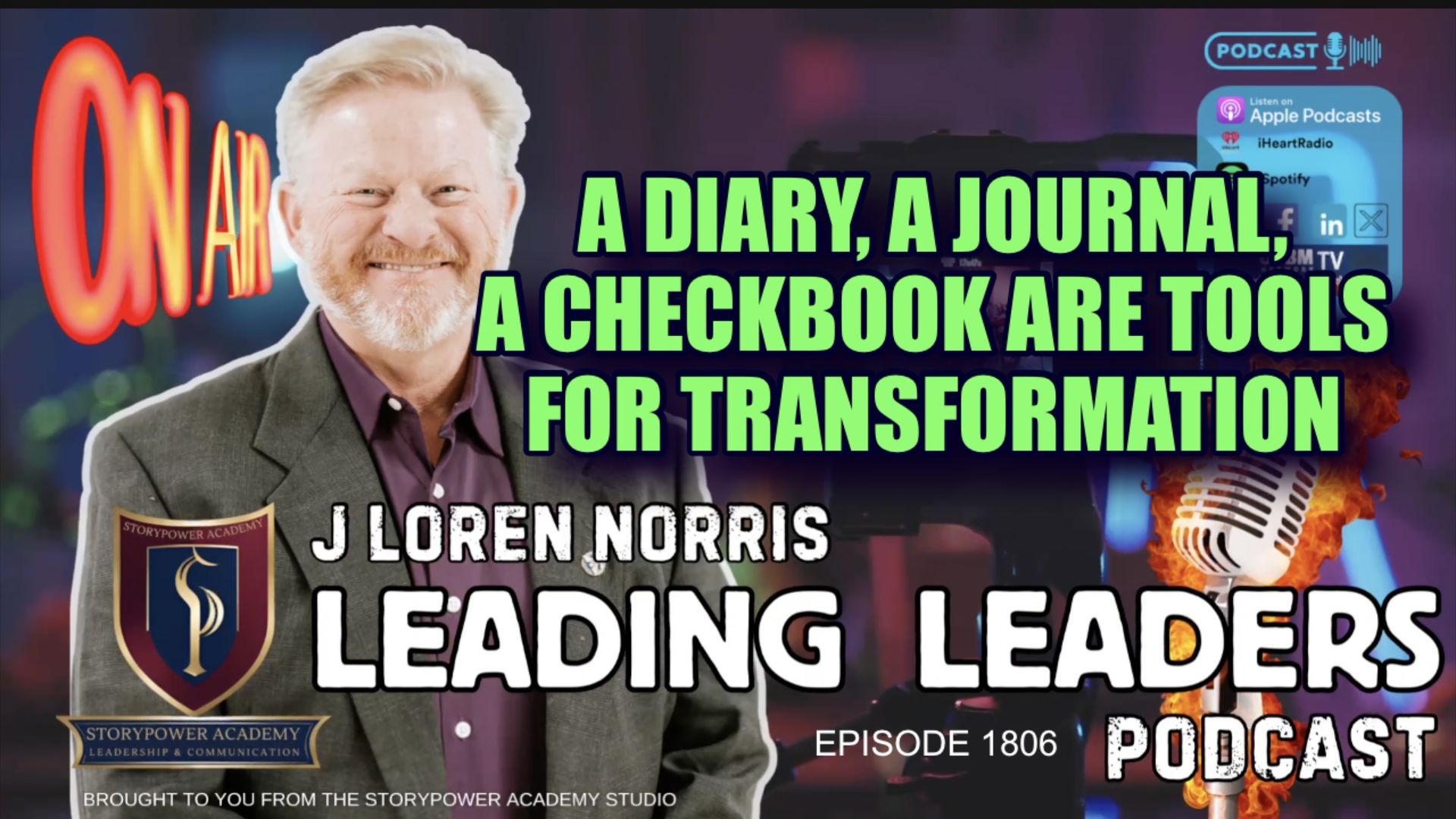 LL1806-A DIARY, A JOURNAL, A CHECKBOOK ARE TOOLS FOR TRANSFORMATION - Leading Leaders - Leading Leaders TV