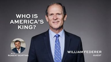 RR38-Who is America s King William Federer on Our Providential Founding - Refining Rhetoric with Robert Bortins