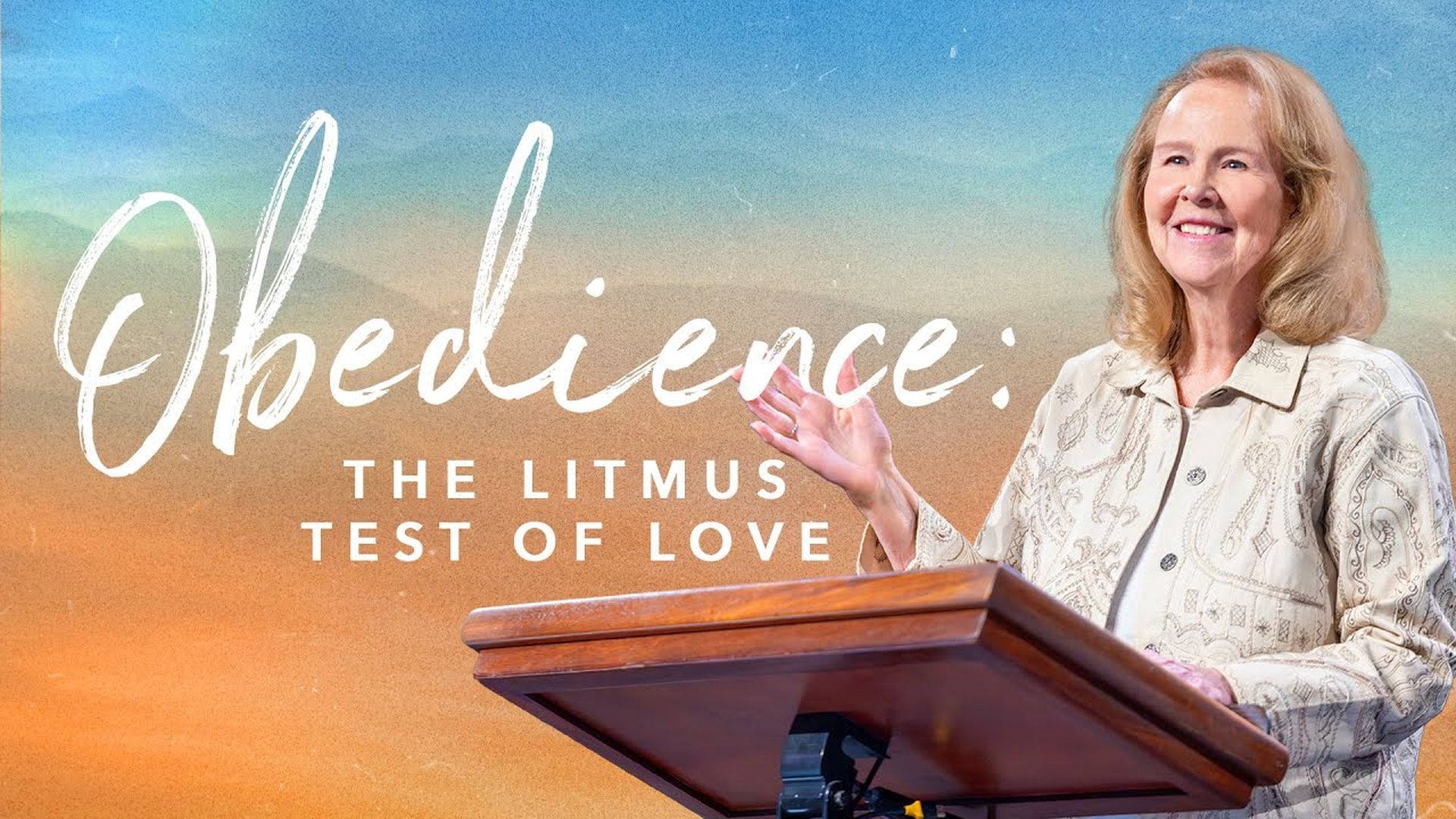CCCH129-Women’s Study -Obedience: The Litmus Test of Love  - Kathy Lewis