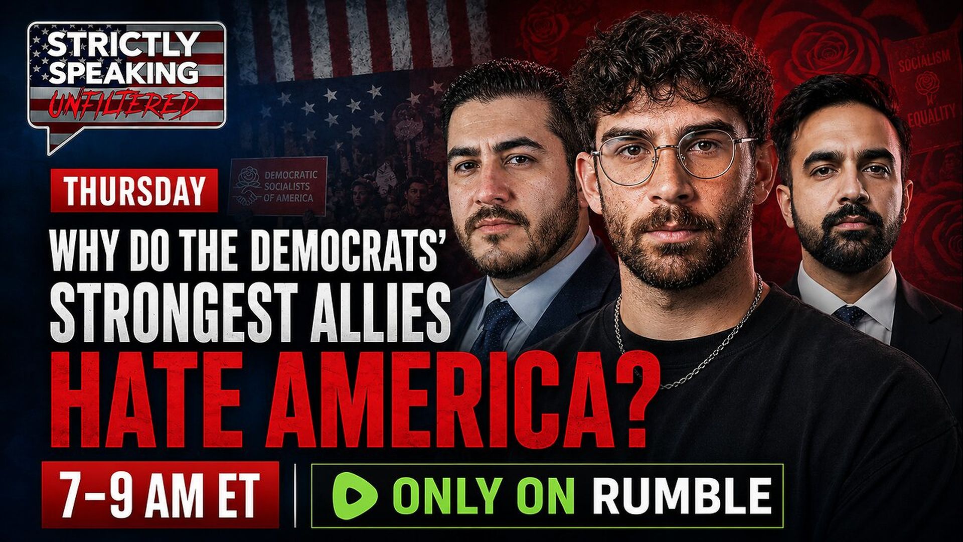 SSU57-Why do the Democrats strongest allies all seem to hate America - Strictly Speaking Unfiltered with Bob Frantz