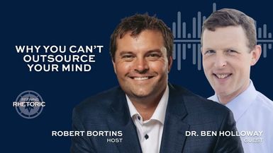 RR15-Christians AI - Why You Can t Outsource Your Mind - Refining Rhetoric with Robert Bortins