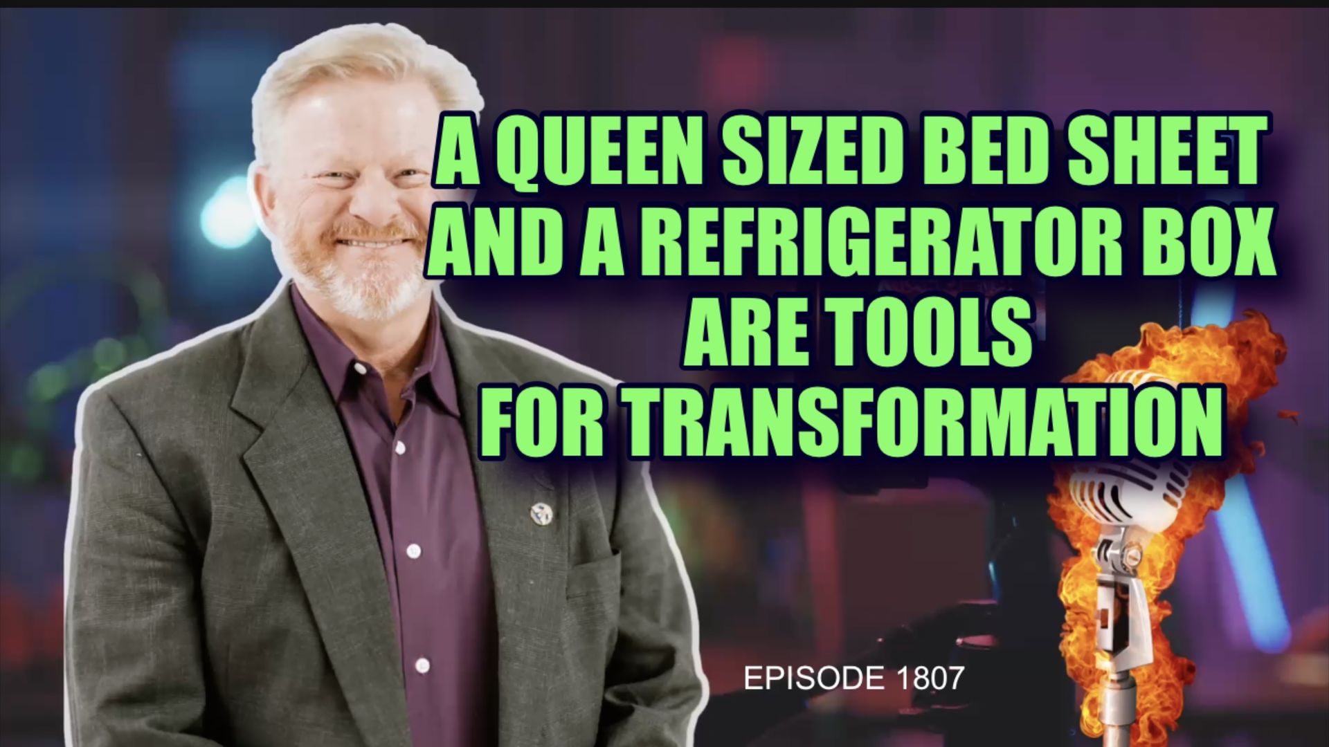 LL1797-A QUEEN SIZED BED SHEET AND A REFRIGERATOR BOX ARE TOOLS FOR TRANSFORMATION - Leading Leaders - Leading Leaders TV