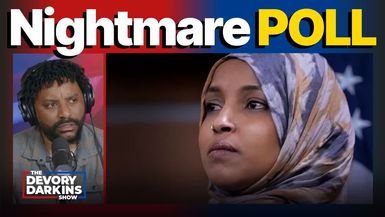 DDS668-Omar goes into HIDING amid Fraud Scandal as NIGHTMARE POLL STUNS Congress - The DeVory Darkins Show