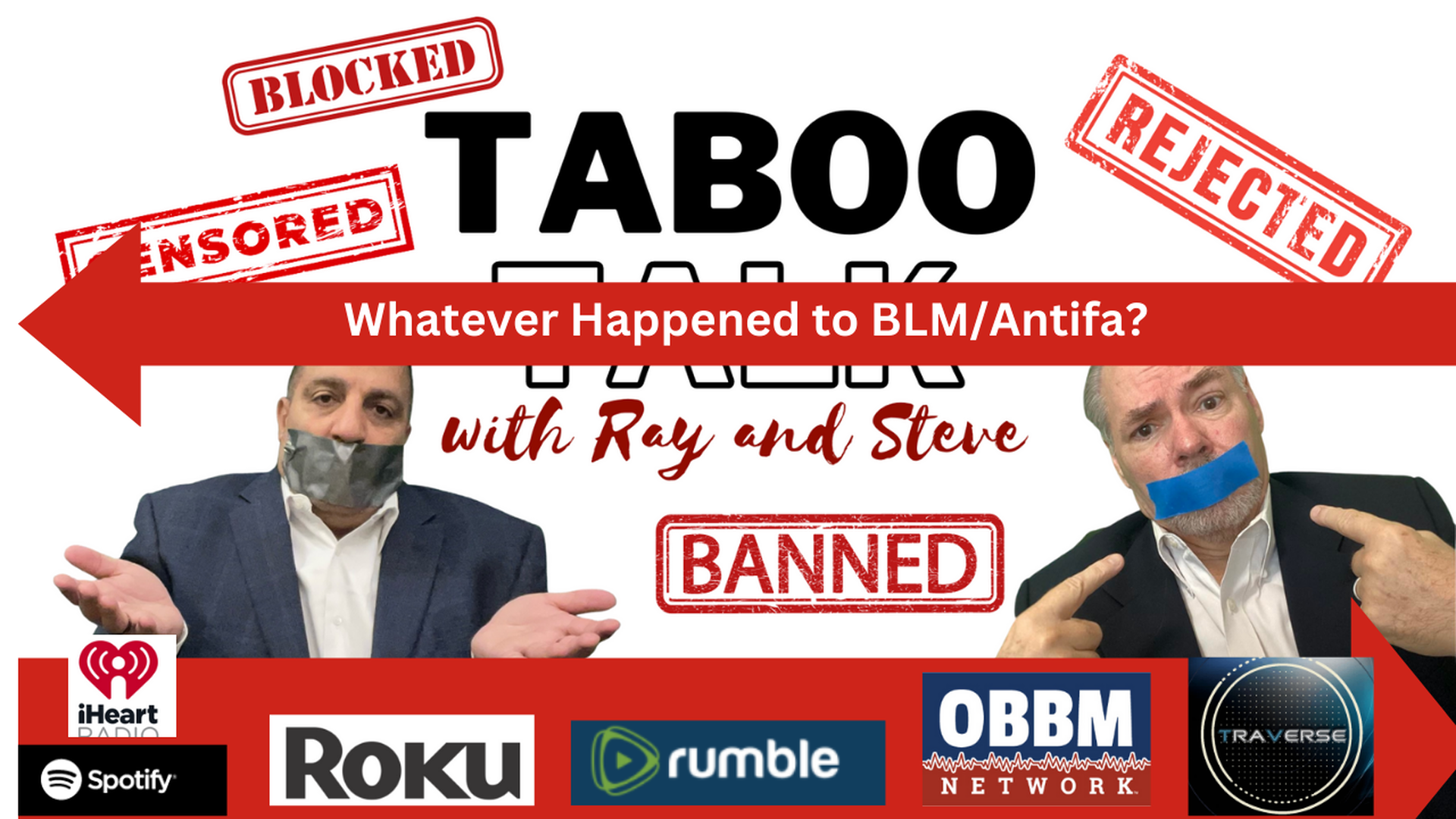 Whatever Happened to BLM & Antifa? (duplicate)Taboo Talk TV With Ray & Steve