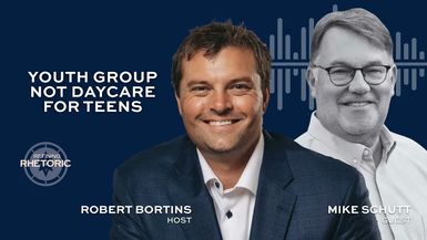 RR13-Kiss Teen Daycare Goodbye - Youth Ministry That Works - Refining Rhetoric with Robert Bortins