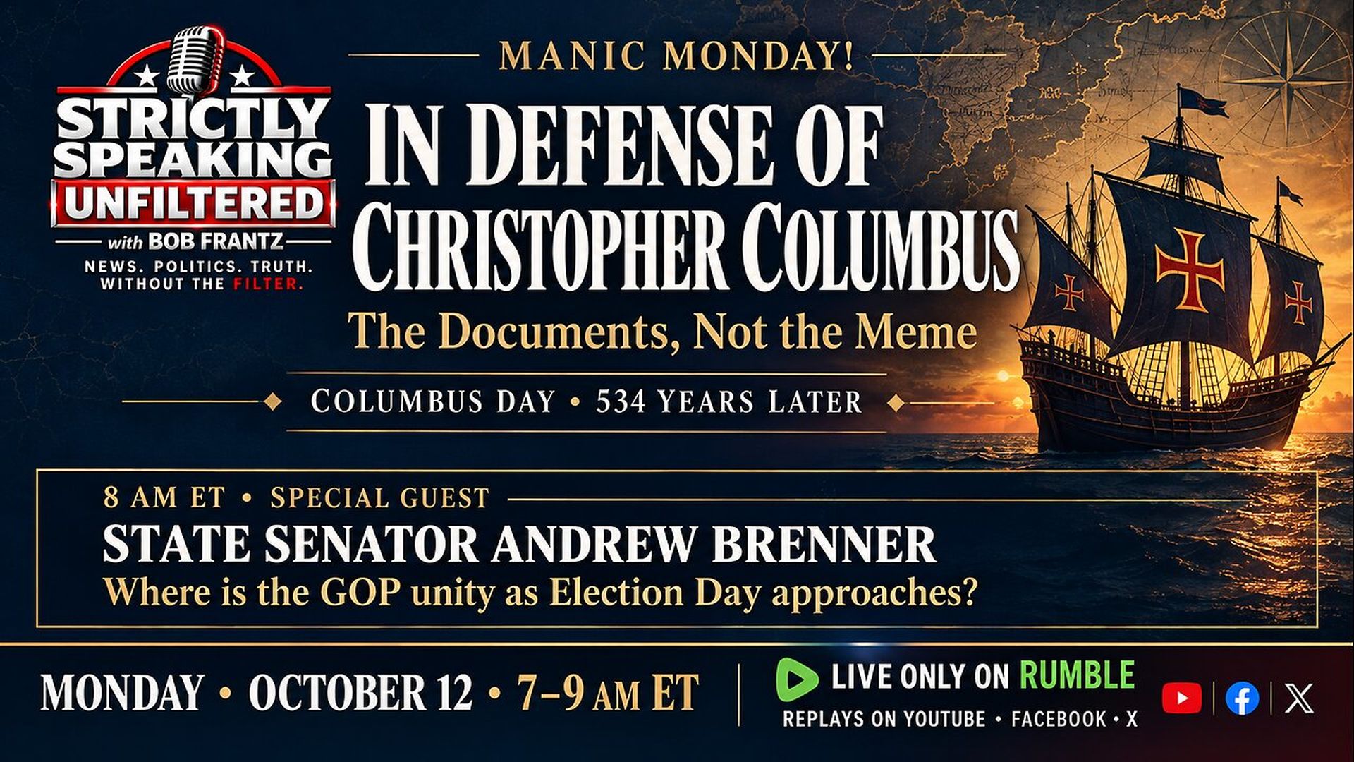 SSU104-Columbus Day 2026 Defending the Giant that united two hemispheres - Strictly Speaking Unfiltered with Bob Frantz