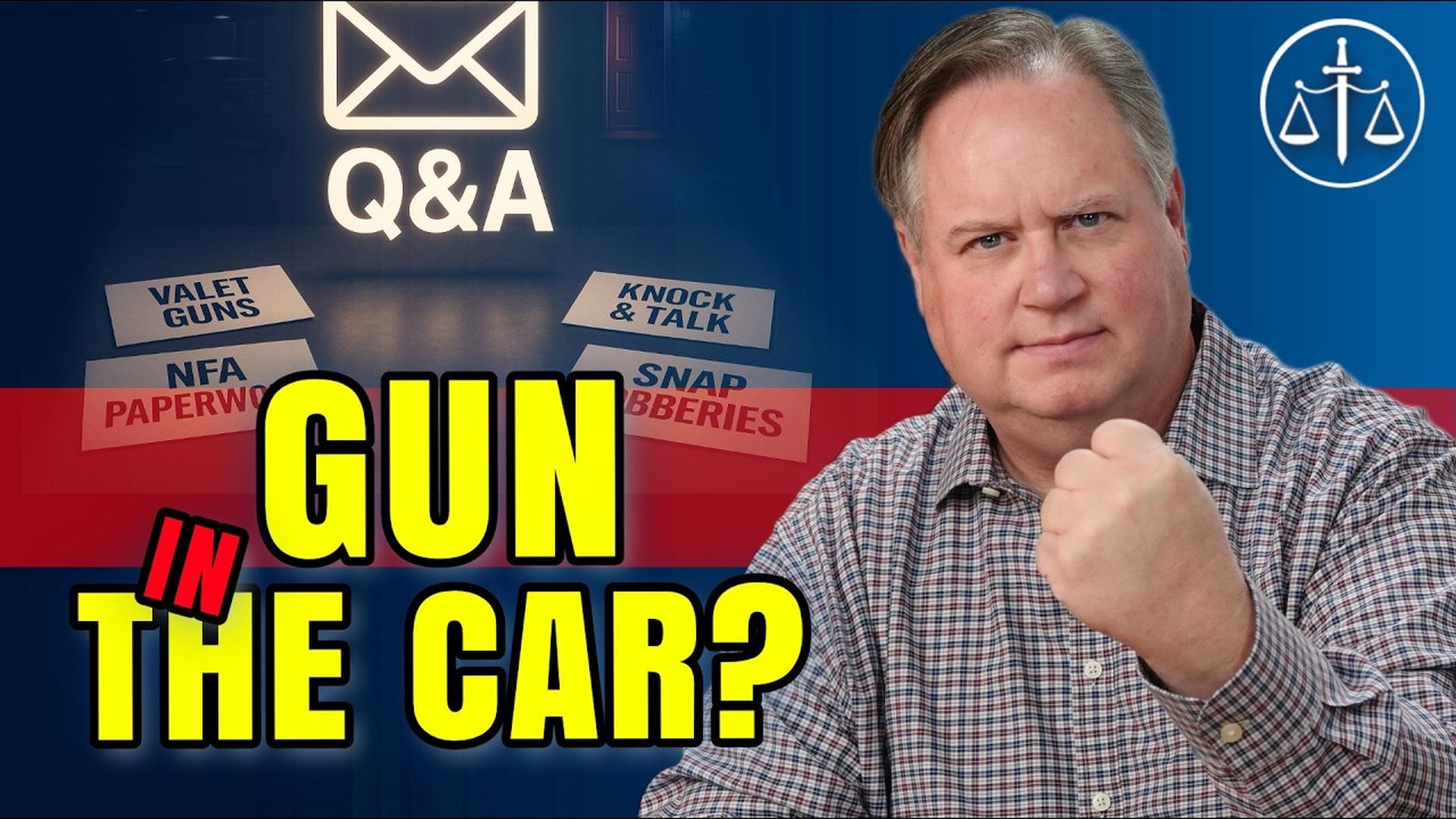 AA47 - NFA Paperwork, Valets, Knock-and-Talks, and SNAP Robberies- Armed Attorneys