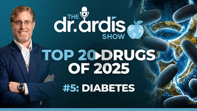 DA213-Top 20 Drugs - Diabetes Episode 07.01.2026 - Dr. Ardis Show