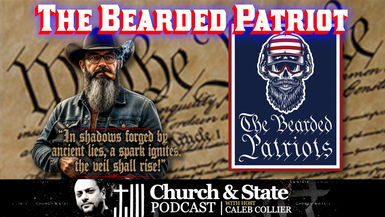 CAS76-The Bearded Patriot with Billy Painter - Church and State