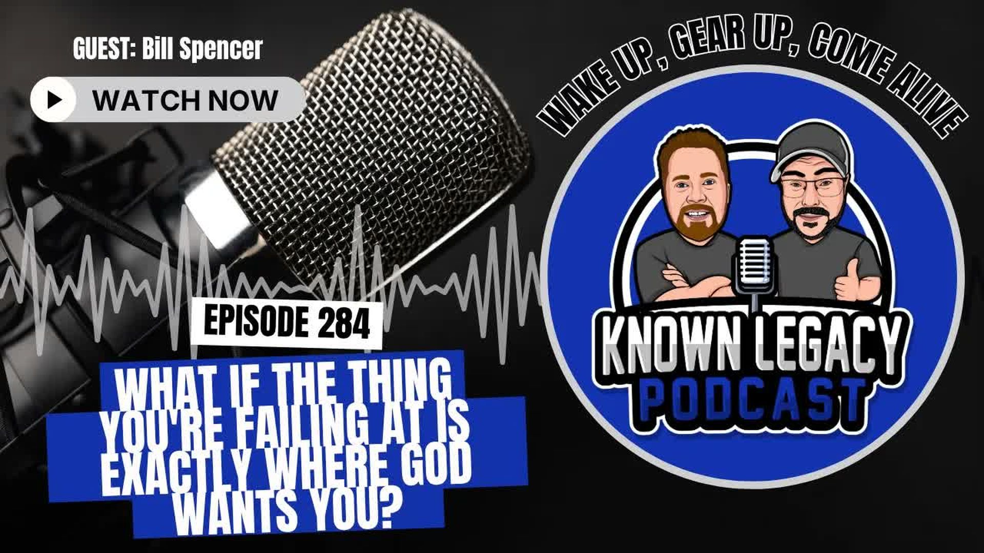 KL12-What if everything you re failing at is exactly where God wants you - Known Legacy