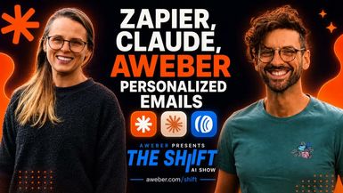 AIS19-Zapier Claude AI AWeber - Personalized Welcome Email Workflow The Shift AI Show - The Shift - AI Show - Powered by AWeber