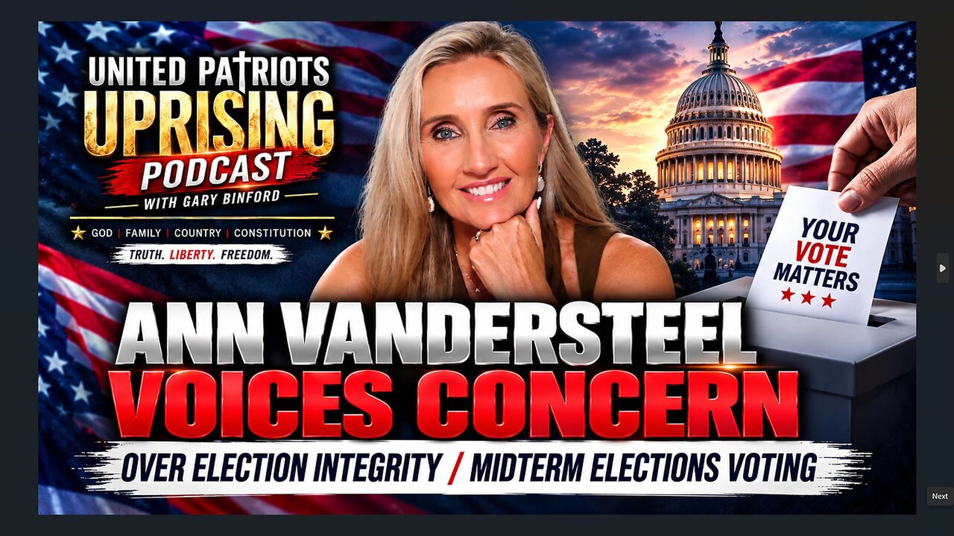 UPA33-Ann Vandersteel Voices Concern Over Election IntegrityMidterm Elections Voting - United Patriots Uprising