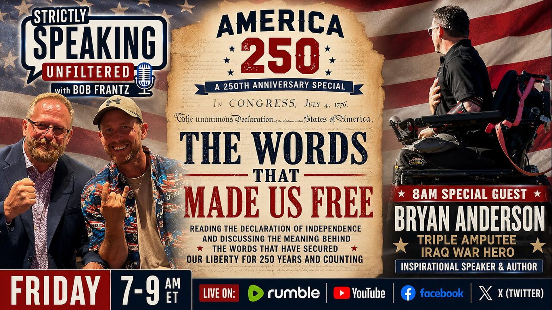 SSU34-7.3.26 - CELEBRATING AMERICA AT 250 SPECIAL GUEST - IRAQ WAR HERO BRYAN ANDERSON - Strictly Speaking Unfiltered with Bob Frantz
