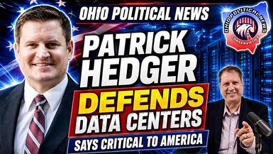 OPN45-Patrick Hedger Defends Ohio Data Centers - Critical to America s Future - Ohio Political News