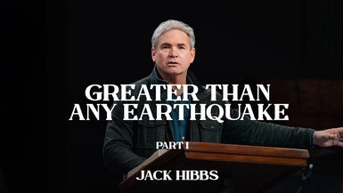 CCCH132-Greater Than Any Earthquake - Jack Hibbs