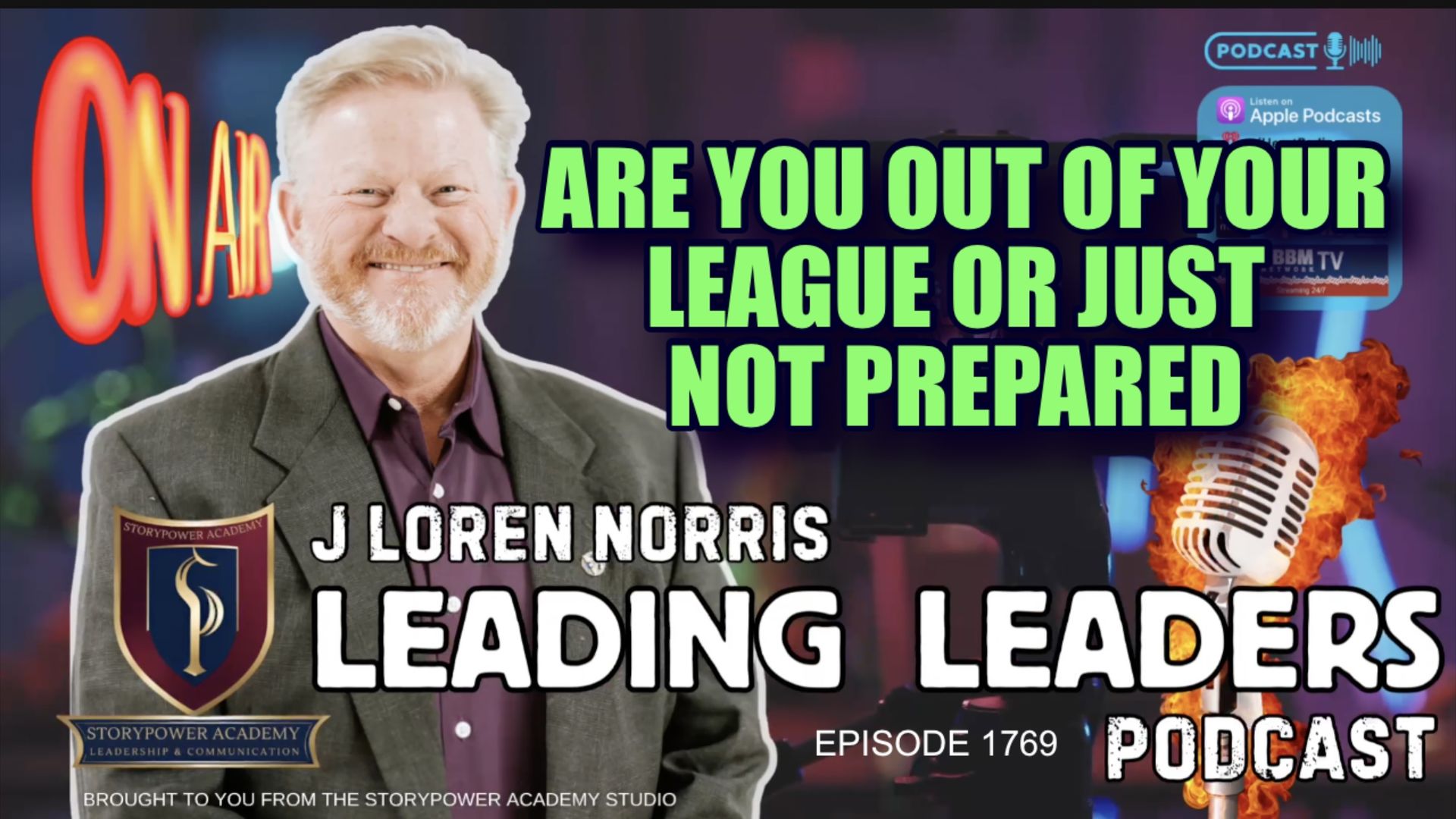 LL1769-ARE YOU OUT OF YOUR LEAGUE OR JUST NOT PREPARED - Leading Leaders - Leading Leaders TV