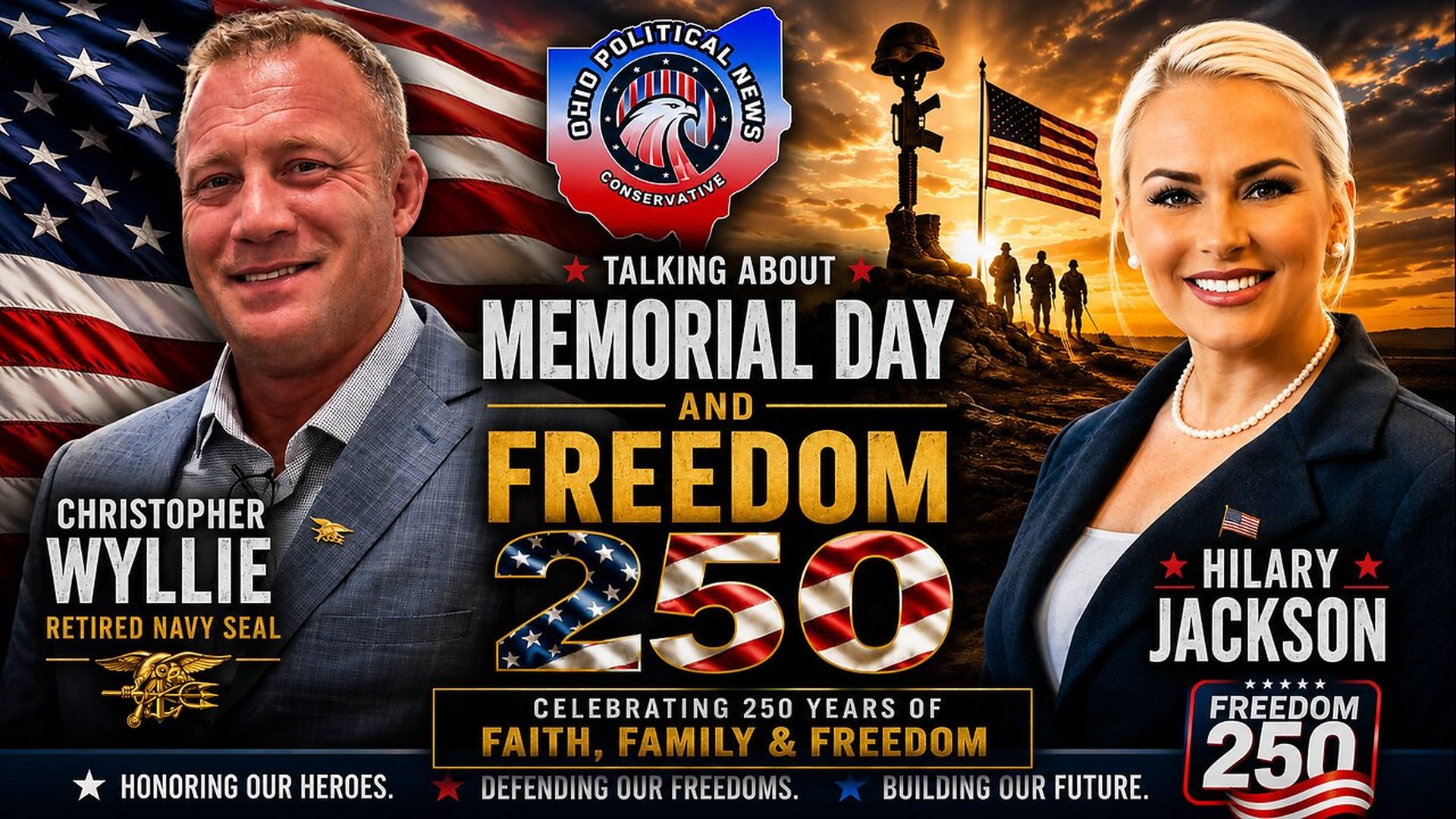 OPN33-Retired Navy SEAL Christopher Wyllie Talks Memorial Day and Freedom 250 - Ohio Political News