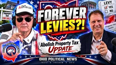 OPN108-Ohios Forever Property Tax Levies Should Voters Get Another Say - Ohio Political News