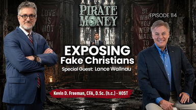 PM114-Exposing Fake Christians Guest - Lance Wallnau - Pirate Money