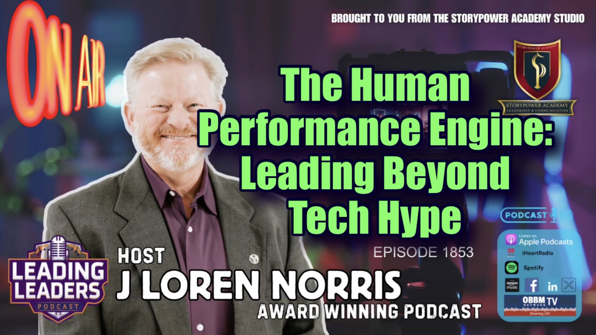 LL1853-The Human Performance Engine-Leading Beyond Tech Hype - Leading Leaders - Leading Leaders TV