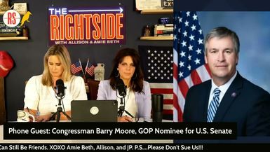 RSM23-Congressman Barry Moore Joins the Show - Rightside Media