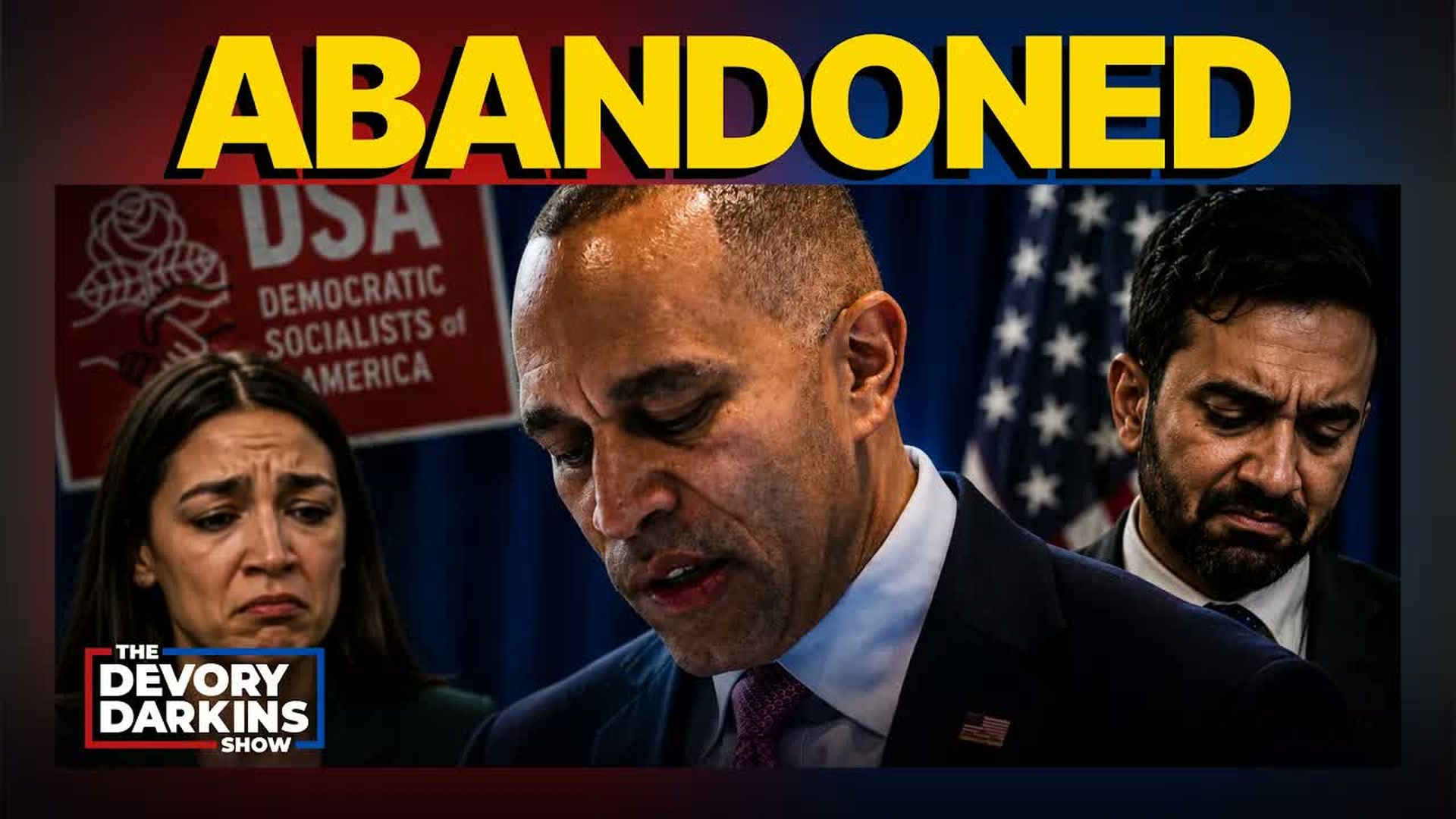 DDS854-Hakeem Jeffries just ABANDONED DSA on LIVE TV stuns NBC Host - The DeVory Darkins Show