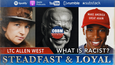 SL26-What is Racist? - Steadfast & Loyal TV