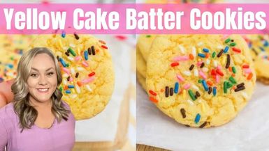 DRH19-Yellow Cake Batter Cookie Recipe - Diary of a Real Housewife